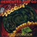 Demented Are Go - Hellucifernation '1999