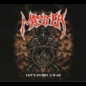Master - Let's Start A War '2002