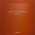 Eleni Karaindrou - David '2016