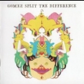 Gomez - Split The Difference '2004