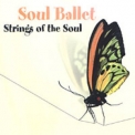 Soul Ballet - Strings Of The Soul '2001