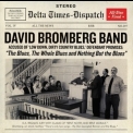 David Bromberg Band - The Blues, The Whole Blues, And Nothing But The Blues '2016