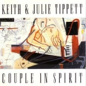 Keith & Julie Tippett  - Couple In Spirit [vinyl rip, 24-48]  '1988