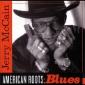 Jerry Mccain - American Roots: Blues '2002