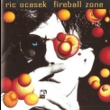 Ric Ocasek - Fireball Zone '1991