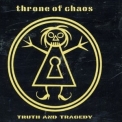 Throne Of Chaos - Truth And Tragedy [Single] '2002