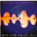 Steve Jansen & Richard Barbieri - Other Worlds In A Small Room '1996