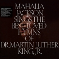 Mahalia Jackson - Mahalia Jackson Sings The Best-Loved Hymns Of Dr. Martin Luther King, Jr. '1968