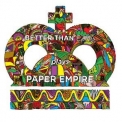 Better Than Ezra - Paper Empire '2009