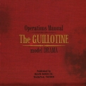 Black Bonzo - Operation Manual The Guillotine Model Drama '2009