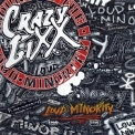 Crazy Lixx - Loud Minority '2007