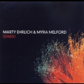 Ehrlich, Marty & Myra Melford - Spark! '2007