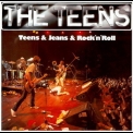 The Teens - Teens & Jeans & Rock'n'roll '1979