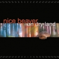 Nice Beaver - On Dry Land '2001
