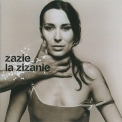 Zazie - La Zizanie '2001