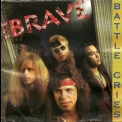 Brave - Battle Cries '1992