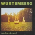 Wurtemberg - Rock Fantasia Opus 9 '1980
