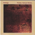 Hotlegs - Thinks: School Stinks '1994