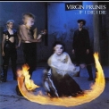 Virgin Prunes - If I Die, I Die (remastered 2004) '1982