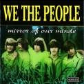 We The People - Mirror Of Our Minds '1998