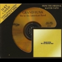 Grand Funk - We're An American Band ( 24k Gold Hdcd, Audio Fidelity Afz 047 ) '1973