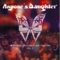 Anyone's Daughter - Requested Document Live 1980-1983 Vol.2 '2003