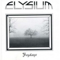 Elysium - Fogdays '1982