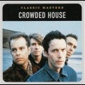Crowded House - Classic Masters '2003