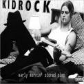 Kid Rock - Early Mornin' Stoned Pimp '1996
