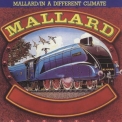 Mallard - Mallard / In A Different Climate '1994