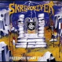 Skrewdriver - Freedom What Freedom '2008