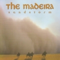 The Madeira - Sandstorm '2005