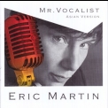 Eric Martin - Mr. Vocalist '2008