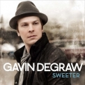 Gavin Degraw - Sweeter '2011