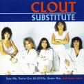 Clout - Substitute '2000