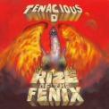 Tenacious D - Rize Of The Fenix '2012