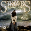 Strawbs - Hero And Heroine In Ascencia '2011