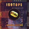 Isotope - Golden Section '2008