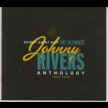 Johnny Rivers - Secret Agent Man - The Ultimate Johnny Rivers Anthology '2006