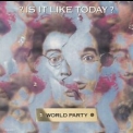 World Party - Is It Like Today? [CDS] '1993