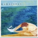 Kaddisfly - Set Sail The Prairie '2006