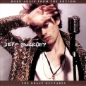Jeff Buckley - Born Again From The Rhythm (the Grace Outtakes) '1993