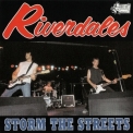 The Riverdales - Storm The Streets '1997