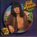 Bill Wyman - Monkey Grip '1974