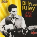 Billy Lee Riley - Red Hot '1996