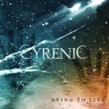 Cyrenic - Dying To Live '2011