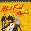 Mad Fred & The Maniacs - Mad Fred & The Maniacs '2001