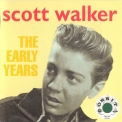 Scott Walker - The Early Years '2005