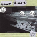 Mount Shasta - Watch Out '1998