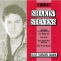 Shakin' Stevens - Blue Swingin' Mama '1992